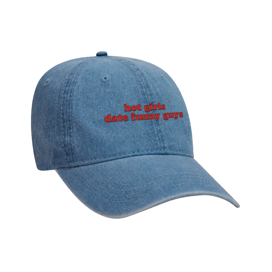 Hot Girls Date Funny Guys Denim Hat front