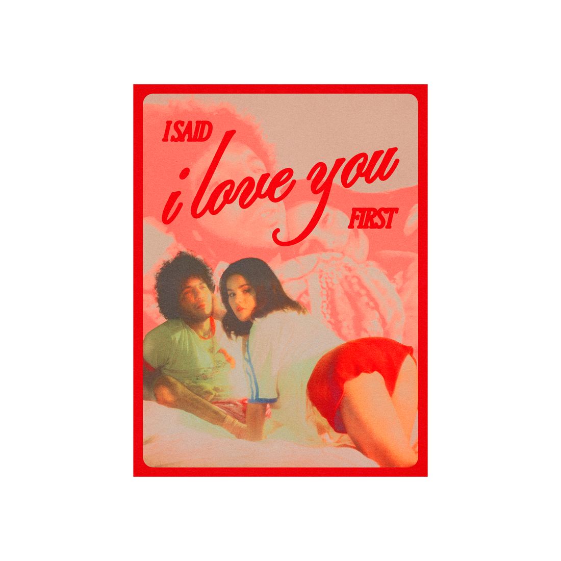 I Said I Love You First - Selena Gomez Official Shop