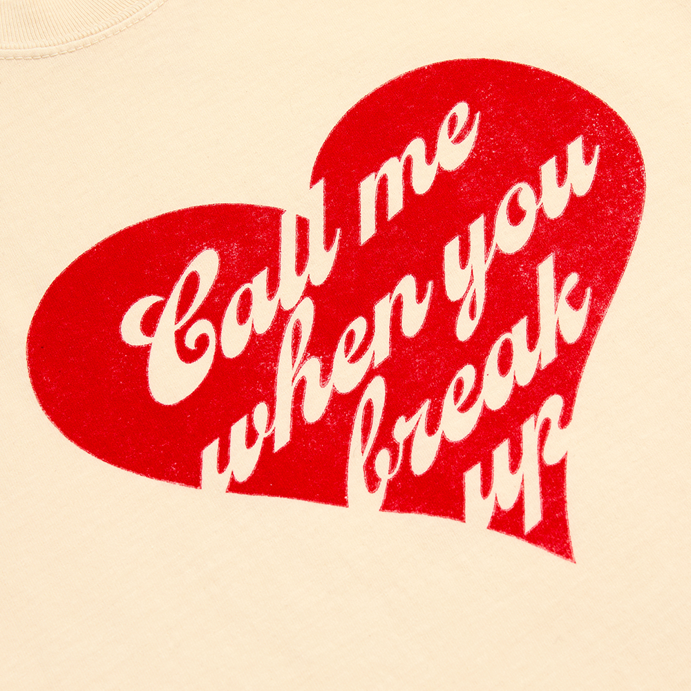 Call Me When You Break Up T-Shirt