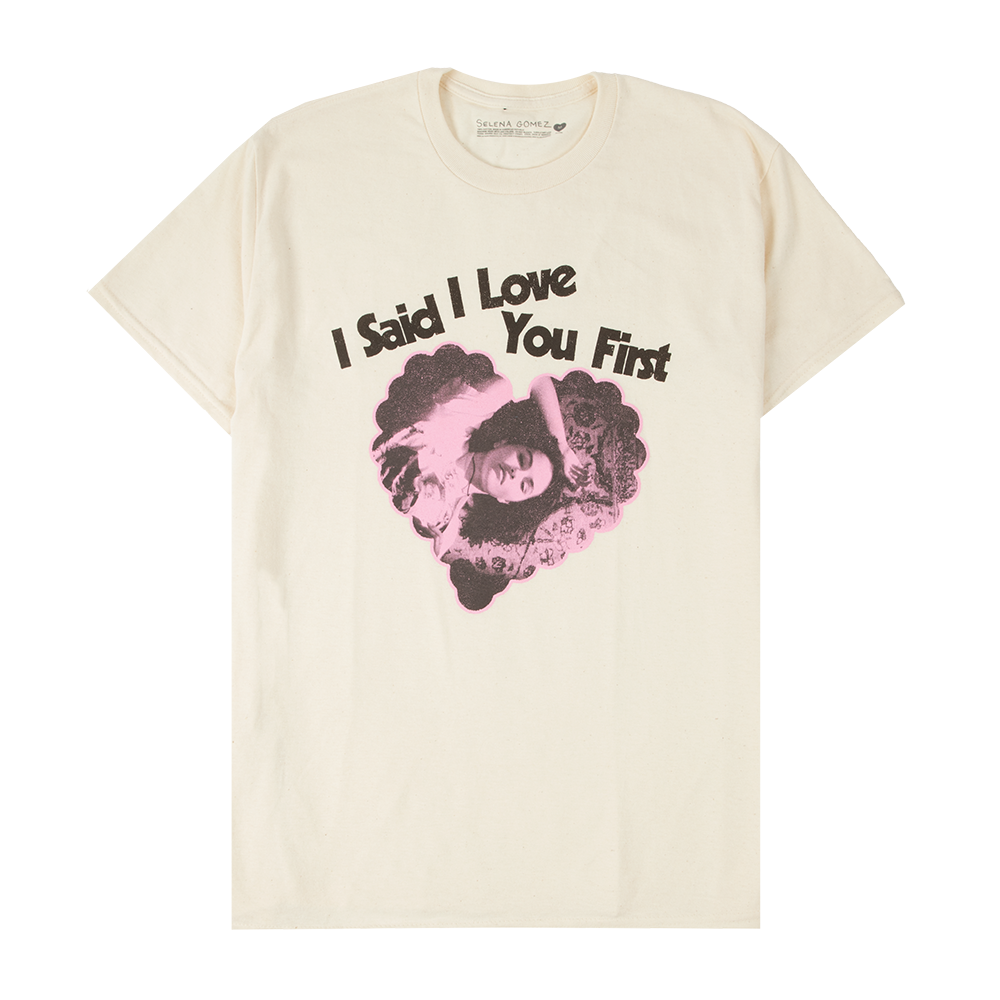 I Said I Love You First T-Shirt in Natural