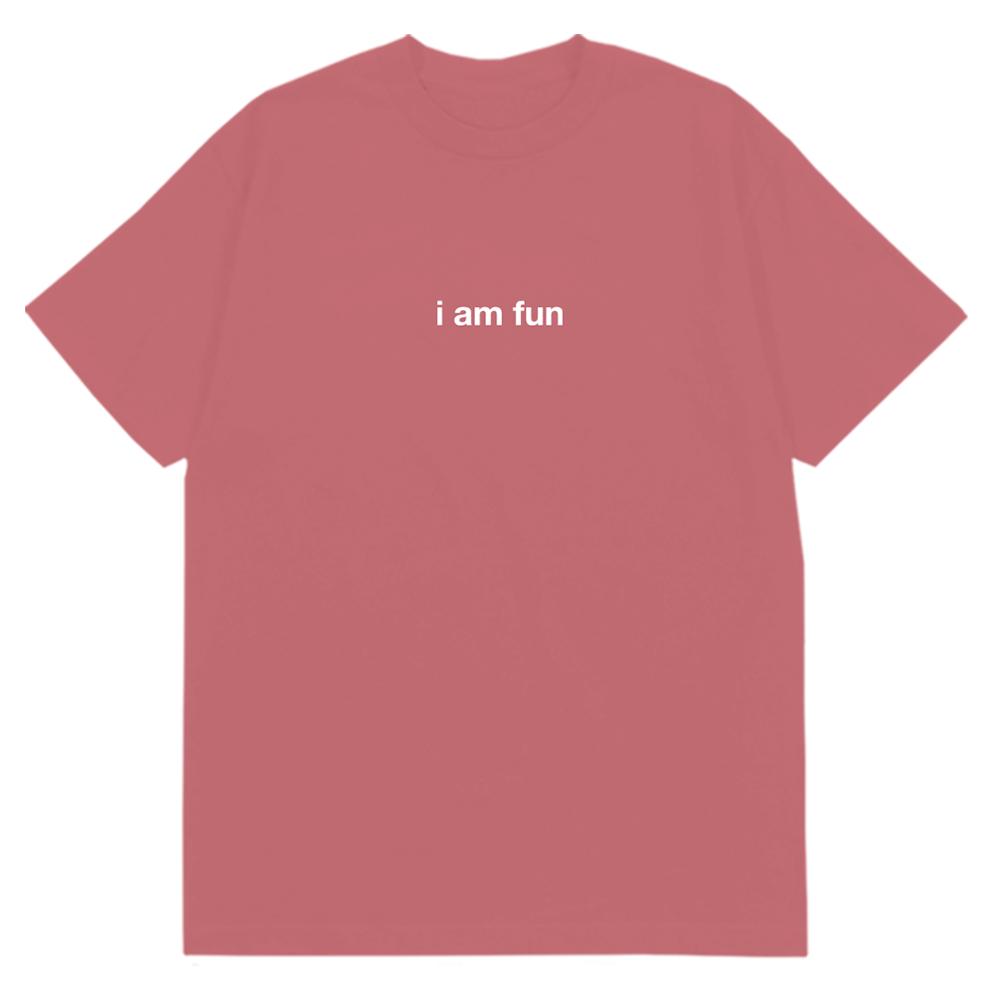 I am Fun T-Shirt Pink